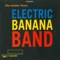 Electric Banana Band artwork