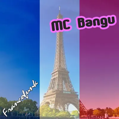 Francofunk - Single - MC Bangu