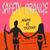 Always Be Together - Single album lyrics, reviews, download