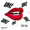 I Mean Uh! - Single album lyrics, reviews, download