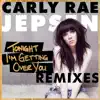 Tonight I'm Getting Over You (Remixes) - EP album lyrics, reviews, download