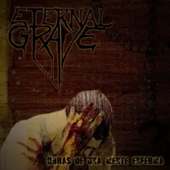 Obras de una Mente Enferma - Eternal Grave