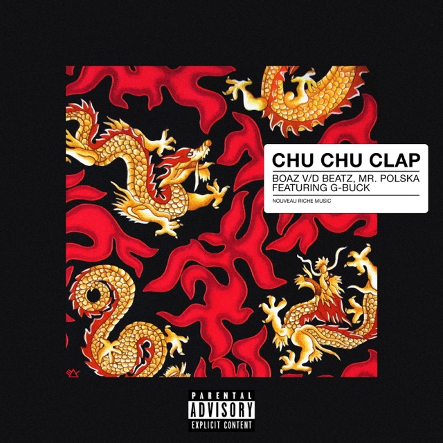 Mr. Polska & Boaz Van De Beatz Chu Chu Clap (feat. G-Buck) - Single Album Cover