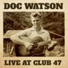 Doc Watson - Deep River Blues (Live)
