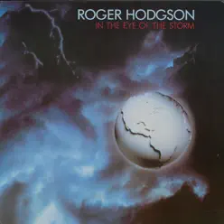 In the Eye of the Storm - Roger Hodgson