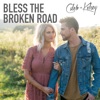 Bless the Broken Road - Single
