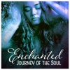 Enchanted Journey of the Soul