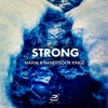 Strong (Remixes) - EP