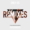 Only Us (Remix) - Single
