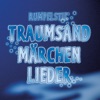 Traumsandmärchenlieder