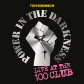 Tom Robinson - Power In The Darkness