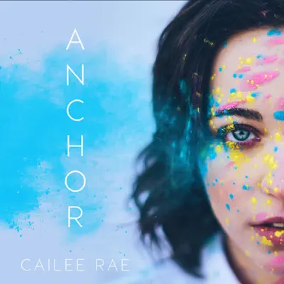 Anchor - Single - Cailee Rae
