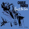 Charlie Parker - Scrapple from the Apple (2000 Remastered Version)