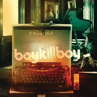 Promises - Single - Boy Kill Boy