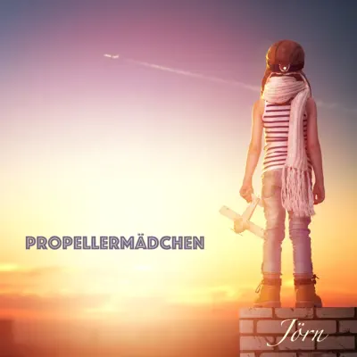 Propellermädchen - Single - Jorn