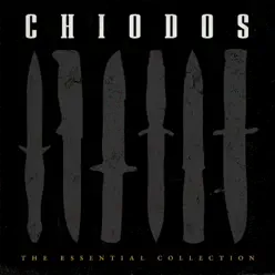 Chiodos: The Essential Collection - Chiodos