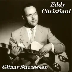 Gitaar Successen by Eddy Christiani album reviews, ratings, credits