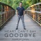 Heart Can't Say Goodbye artwork