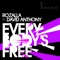 Everybody's Free (feat. David Anthony) - Rozalla lyrics