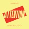 Attention (Remix) [feat. Kyle] - Charlie Puth lyrics