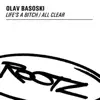 Stream & download Life's a Bitch / All Clear - Single