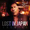 Lost In Japan (Remix) song lyrics