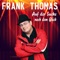 Auf der Suche nach dem Glück - Frank Thomas lyrics
