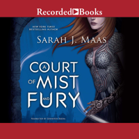 Sarah J. Maas - A Court of Mist and Fury (Unabridged) artwork