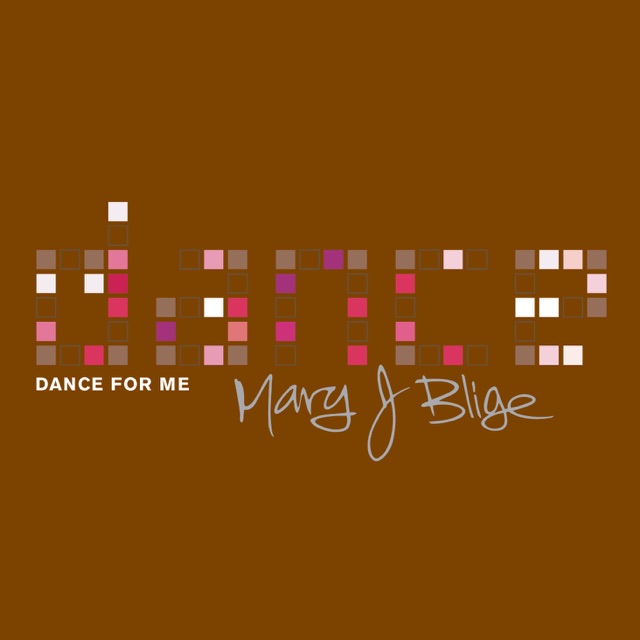 Mary J. Blige Dance For Me Album Cover