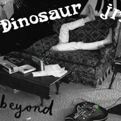 Beyond - Dinosaur Jr.