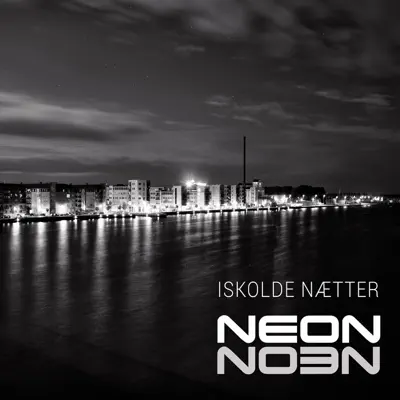 Iskolde Nætter - Single - Neón