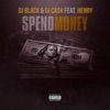 Spend Money (feat. Henry) - Single