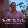 Vet Me the Te Dua (feat. Ghulo) - Single