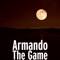 The Game (feat. Don) - Armando lyrics