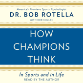 How Champions Think (Unabridged) - Bob Rotella Cover Art