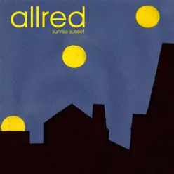 Sunrise Sunset - Allred