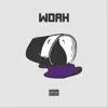 Woah - Single album lyrics, reviews, download