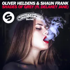 Shades of Grey (Radio Mix) [feat. Delaney Jane] - Single by Oliver Heldens & Shaun Frank album reviews, ratings, credits