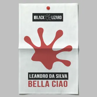 Bella Ciao (Extended Mix) by Leandro Da Silva song reviws