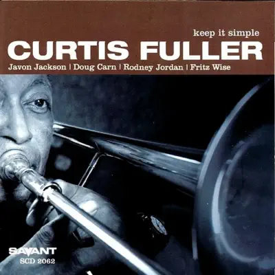 Keep It Simple - Curtis Fuller