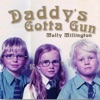 Daddy's Gotta Gun - EP
