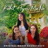 Kahit Ayaw Mo Na (Original Movie Soundtrack) - Single, 2018