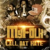 Call Dat Hate (feat. Dj Tez) - Single