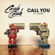 Call You (feat. Nasri) - Cash Cash
