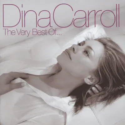 The Very Best of...Dina Carroll - Dina Carroll