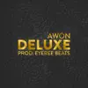 Deluxe (feat. Eyeree Beats) - Single album lyrics, reviews, download