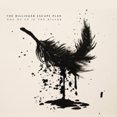 The Dillinger Escape Plan - Nothing's Funny