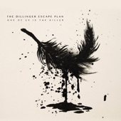 The Dillinger Escape Plan - Crossburner