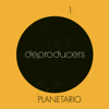 Planetario - Deproducers