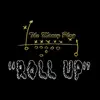 Roll Up - Single album lyrics, reviews, download